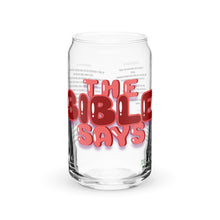 Load image into Gallery viewer, HG - “THE BIBLE SAYS” Can-shaped Glass &amp; Travel Mug Grn/Pnk/Blu/Org/Red/Blk
