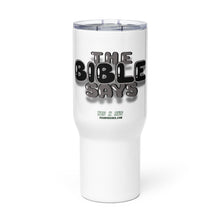 Load image into Gallery viewer, HG - “THE BIBLE SAYS” Can-shaped Glass &amp; Travel Mug Grn/Pnk/Blu/Org/Red/Blk
