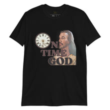 Load image into Gallery viewer, BRM - &quot;GOD Is On Time&quot; Ft. Black Jesus Short-Sleeve Unisex T-Shirt
